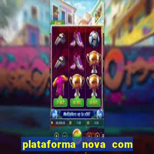 plataforma nova com bonus no cadastro